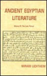 Ancient Egyptian Literature: Volume III: The Late Period - Miriam Lichtheim