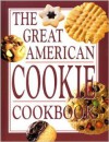 The Great American Cookie Cookbook - Publications International