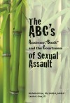 The ABC's of Sexual Assault: Anatomy, "Bunk" and the Courtroom - Michelle Ditton, Laurie Gray