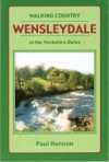 Wensleydale, Walking Country: In the Yorkshire Dales - Paul Hannon