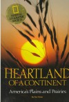 Heartland Of A Continent: America's Plains And Prairies - Ronald M. Fisher