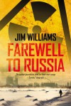 Farewell to Russia - Jim Williams