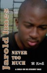 Never Too Much - The Remix - Jarold Imes