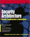 Security Architecture: Design, Deployment and Operations - Christopher King