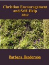 Christian Encouragement and Self-Help 2012 - Barbara Henderson