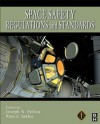 Space Safety Regulations and Standards - Joseph N. Pelton, Ram Jakhu, Tommaso Sgobba