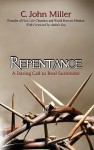 Repentance - C. John Miller