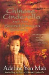 Chinese Cinderella and the Secret Dragon Society (Chinese Cinderella, #2) - Adeline Yen Mah