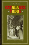 Catalanes todos. Las 15 visitas de Franco a Cataluña - Javier Pérez Andújar