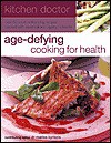 Kitchen Doctor: Age-Defying Cooking for Health - Marios Kyriazis