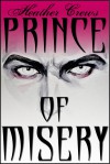 Prince of Misery - Heather Crews