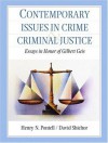 Contemporary Issues in Crime and Criminal Justice: Essays in Honor of Gilbert Geis - Henry N. Pontell, David Shichor