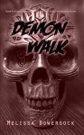 Demon Walk - Melissa Bowersock