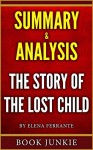 Summary & Analysis - The Story of the Lost Child: Neapolitan Novels, Book Four - Book Junkie, The Story of the Lost Child