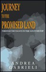 Journey to the Promised Land: Through the Valleys to the Mountain Top - Andrea Gabrieli