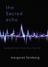 The Sacred Echo - Margaret Feinberg, Mark Batterson