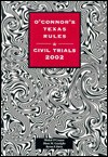 O'Connor's Texas Rules Civil Trials 2002 (O'Connor's Texas Rules Civil Trials 2002) - Michol O'Connor