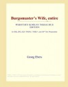 Burgomaster's Wife, entire (Webster's Korean Thesaurus Edition) - Icon Group International