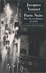 Paris Noir - Jacques Yonnet