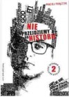 Nie przejdziemy do historii - Maciej Frączyk