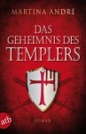 Das Geheimnis des Templers: Collector's Pack - Martina André