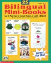 25 Bilingual Mini-Books: Easy-to-Make Books for Emergent Readers, in English and Spanish - Helen H. Moore, Robert S. Alley, Jaime Lucero