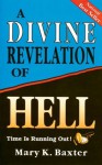 Divine Revelation Of Hell - Mary K. Baxter