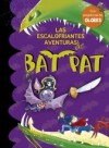 Las Escalofriantes Aventuras De Bat Pat - Roberto Pavanello