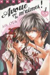 Avoue que tu m'aimes! #01 - Aya Oda