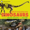 Smithsonian Dinosaurs and Other Amazing Creatures from Deep Time - Blake Edgar, National Museum of Natural History