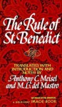 The Rule of Saint Benedict - Anthony C. Meisel