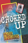 Choked Up (Up to Trouble) (Volume 4) - Hank Edwards