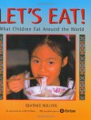 Let's Eat: What Children Eat Around the World - Beatrice Hollyer