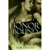 Honor Bound - Moira Rogers