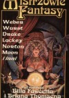 Mistrzowie Fantasy. Weber, Wurst, Drake, Lackey, Norton, Moon i inni - Various