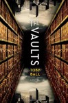 The Vaults - Toby Ball