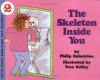 The Skeleton Inside You - Philip Balestrino, True Kelley