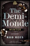 The Demi-Monde: Winter (The Demi-Monde Saga, #) - Rod Rees