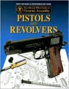 Official NRA Guide to Firearms Assembly: Pistols and Revolvers - Harris Andrews