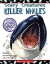 Killer Whales - John Malam, David Salariya