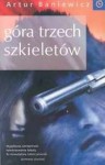 Góra trzech szkieletów - Artur Baniewicz