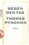 Gegen den Tag - Thomas Pynchon, Nikolaus Stingl, Dirk van Gunsteren