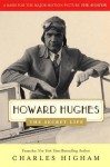 Howard Hughes: The Secret Life - Charles Higham