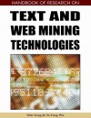 Handbook of Research on Text and Web Mining Technologies - Song, Yi-Fang Brook Wu