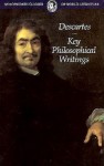 Key Philosophical Writings - René Descartes