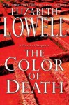 The Color Of Death - Elizabeth Lowell