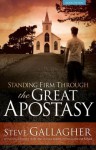 Standing Firm Through the Great Apostasy - Steve Gallagher