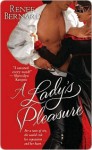 A Lady's Pleasure - Renee Bernard