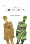 The Brothers - Milton Hatoum, John Gledson