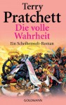 Die volle Wahrheit: Ein Scheibenwelt-Roman - Terry Pratchett, Andreas Brandhorst